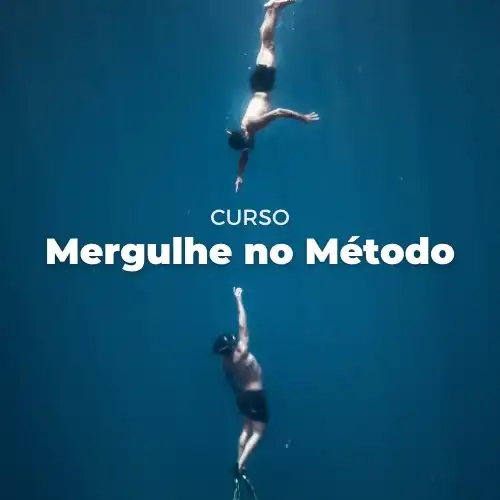 Mergulhe no Método